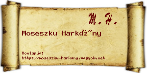 Moseszku Harkány névjegykártya
